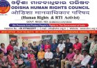 Odisha Human Rights Council: A Voice for the Voiceless Led by the Selfless Human Rights Defender, Mr. Rajendra Mallick