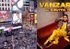 Gujarati Song ‘Vanzara’ by Kavita Das Goes Viral, graces the iconic Times Square billboard in New York